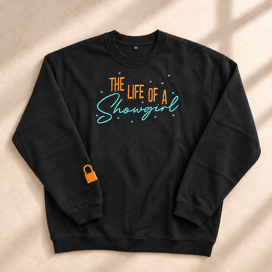 Showgirl Sweatshirt
