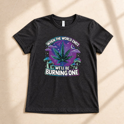 When The World Ends T-Shirt