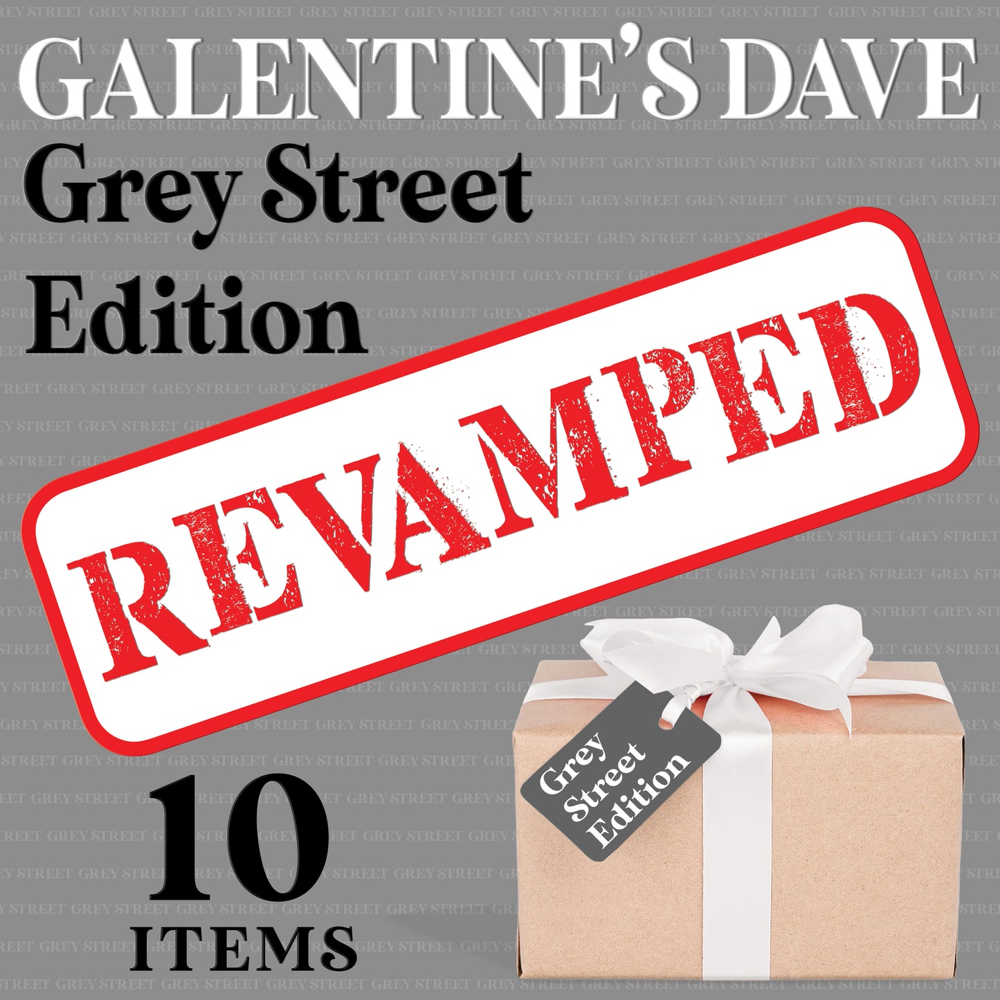 Galentine's Dave Grey St. Edition